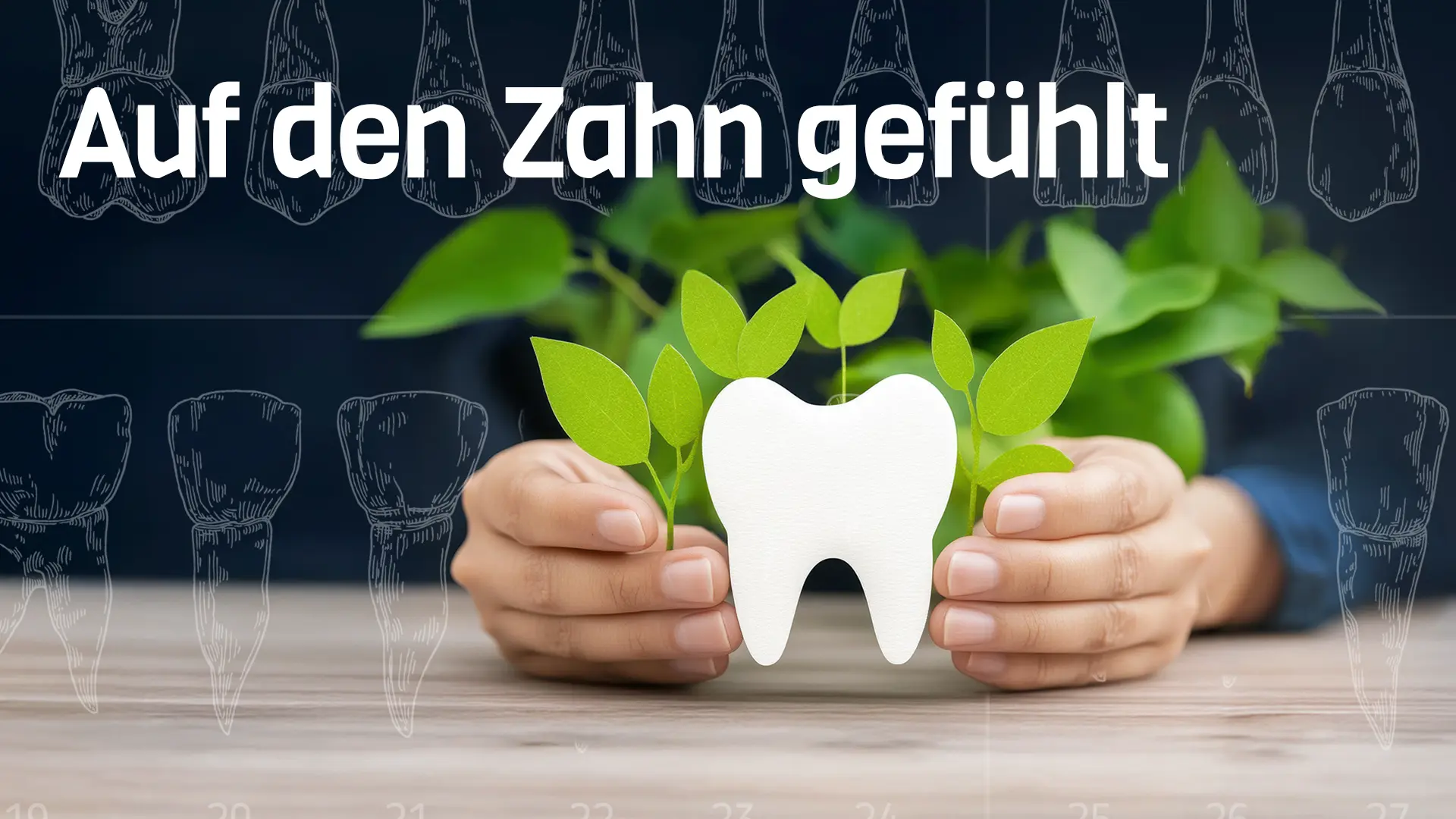 Zahngesundheit
